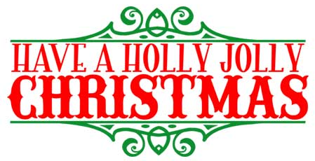 Have a Holly Jolly Christmas